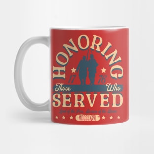 Honoring Those Who Served Patriotic Tribute Mug